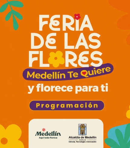 Banner de la programación oficial de la Feria de las Flores 2026 en Medellín con el lema "Medellín te quiere y florece para ti"
