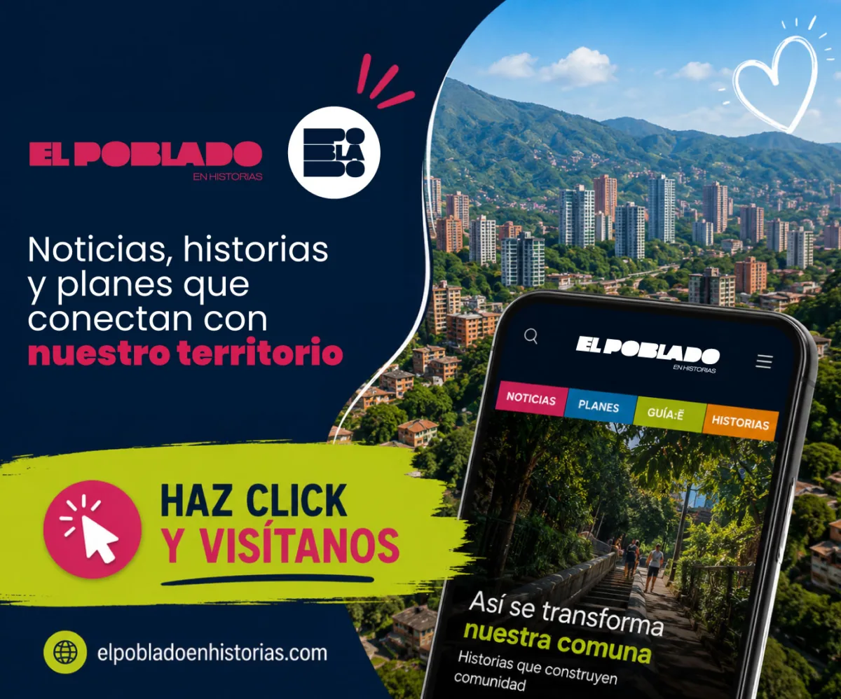 Banner de El Poblado en Historias que invita a descubrir noticias, experiencias, gastronomía, cultura y turismo en la Comuna 14 de Medellín.