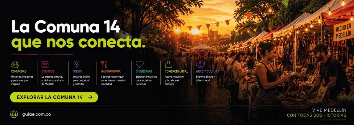 Banner principal de Guía:E con un bazar comunitario al atardecer en El Poblado, destacando eventos, gastronomía, diversidad, comercio local y experiencias de la Comuna 14.