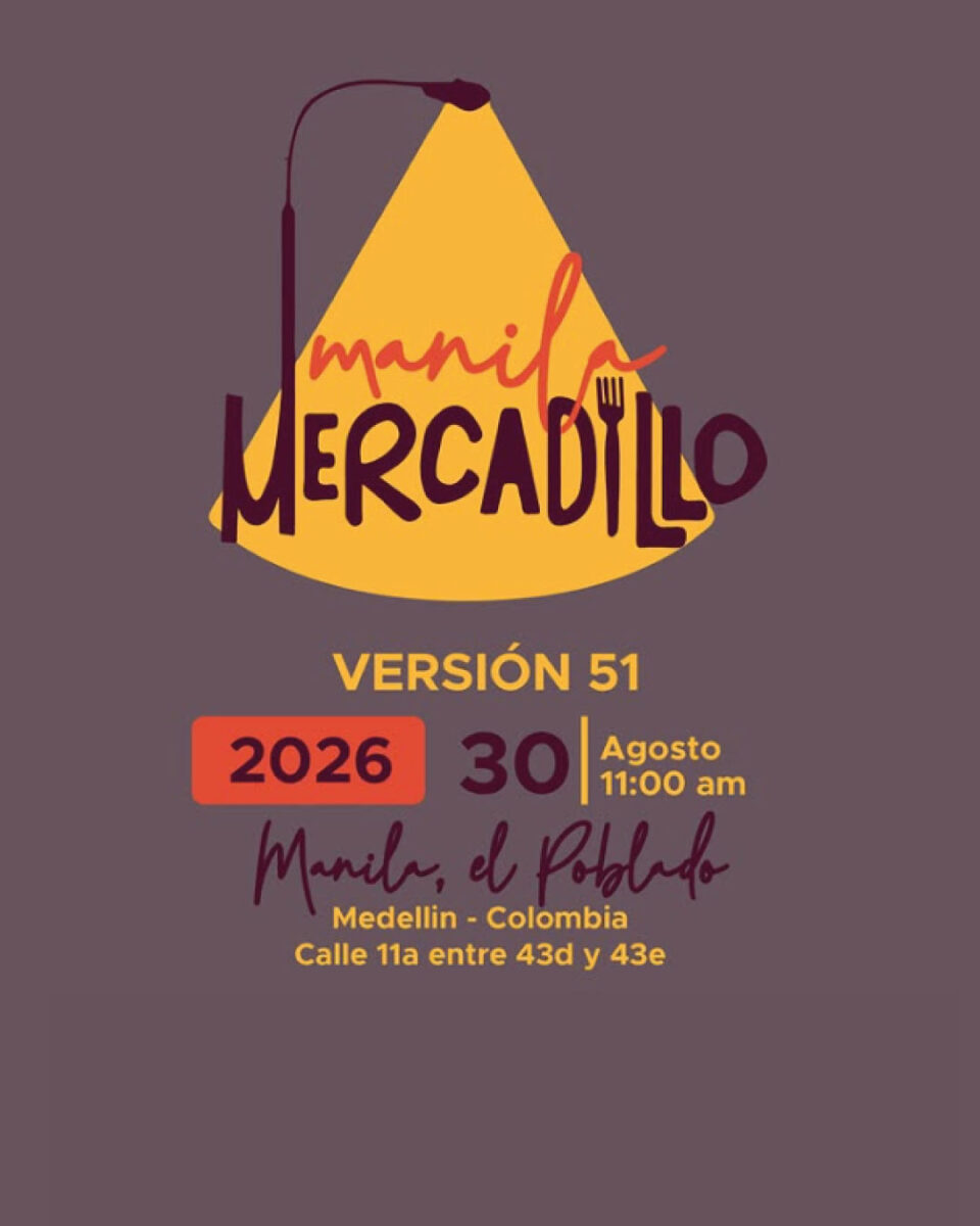 Afiche oficial del Manila Mercadillo Calle 12 edición 51, feria de emprendimiento y economía local en el barrio Manila de El Poblado, Medellín.