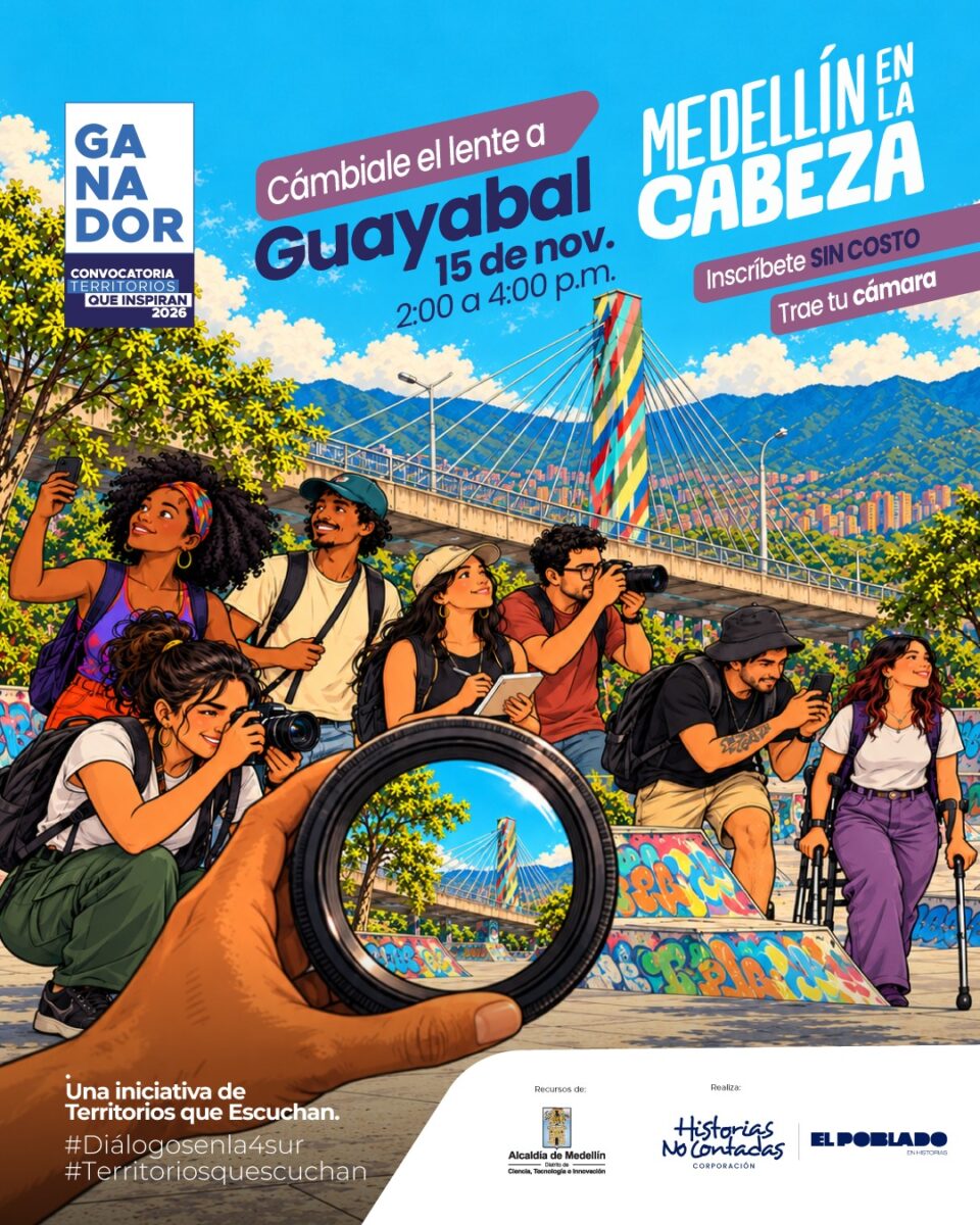 Cámbiale el lente a Guayabal y descubre nuevas miradas del territorio